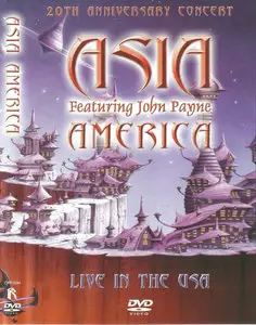 Asia [Featuring John Payne]: America - Live In The USA (2005)