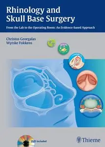 Rhinology and Skull Base Surgery: From the Lab to the Operating Room: An Evidence-based Approach