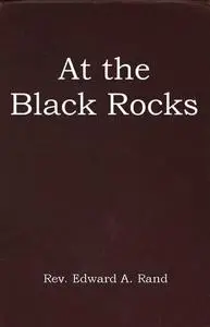 «At the Black Rocks» by Edward A.Rand