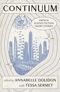 Continuum: French Science Fiction Short Stories