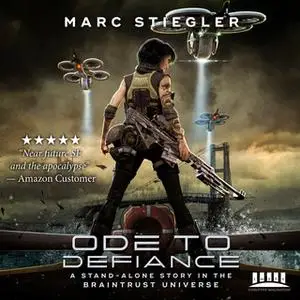 «Ode To Defiance» by Marc Stiegler