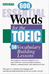 600 Essential Words for the TOEIC