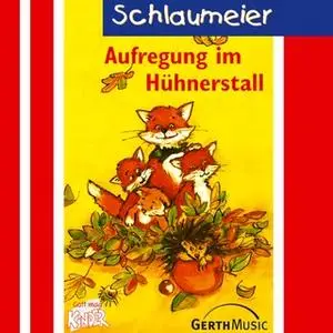 «Schlaumeier - Band 2: Aufregung im Hühnerstall» by Lisa Fuchs,Rüdiger Sornek