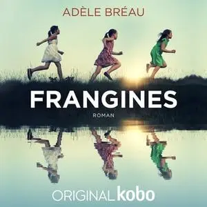 Adèle Bréau, "Frangines"