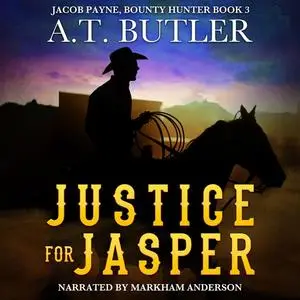 «Justice for Jasper» by A.T. Butler