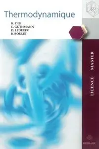 Bernard Diu, Claudine Guthmann, Bernard Roulet, Danielle Lederer, "Thermodynamique"