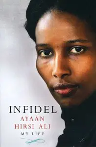 Ayaan Hirsi Ali - Infidel <AudioBook>