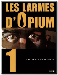 Dal Pra' & Caracuzzo - Les Larmes d'opium - Complet - (re-up)