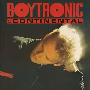 Boytronic - The Continental 1985 (Deluxe Edition 2015)