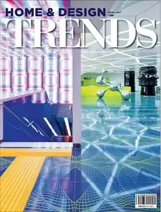 Home & Design Trends Magazine Vol.1 No.7