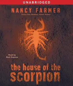 «The House of the Scorpion» by Nancy Farmer