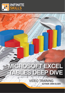 Infinite Skills - Microsoft Excel - Tables Deep Dive