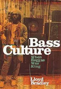 Bass Culture: When Reggae Was King (Repost)