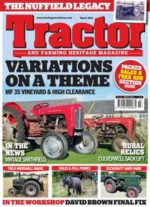 Tractor & Farming Heritage Magazine - March 2024