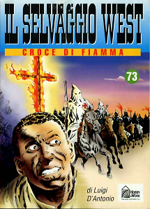 Il Selvaggio West - Volume 73 - Croce Di Fiamma