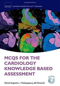 MCQs for Cardiology Knowledge Based Assessment (Repost)