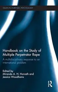 Handbook on the Study of Multiple Perpetrator Rape  [Repost]