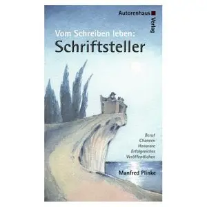 Schriftsteller - vom Schreiben leben