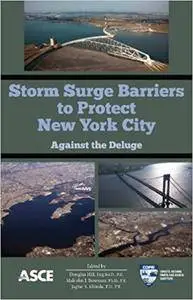 Storm Surge Barriers to Protect New York City: Against the Deluge