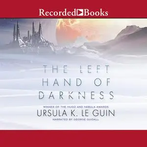 «The Left Hand of Darkness» by Ursula K. Le Guin