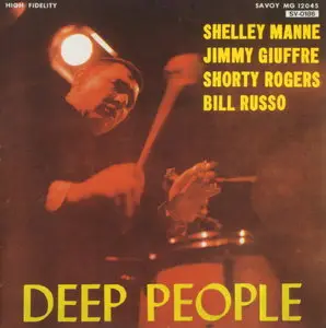 Shelly Manne & Bill Russo - Deep People (1951) [Remastered 1992]