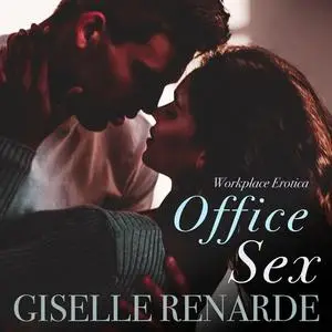 «Office Sex» by Giselle Renarde