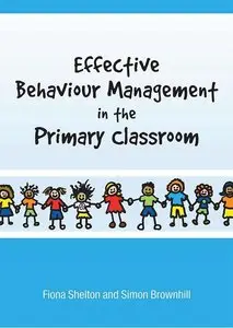 Effective Behaviour Management in the Primary Classroom (repost)