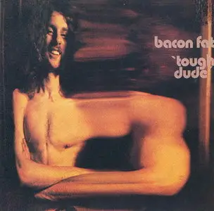 Bacon Fat - Tough Dude (1971)