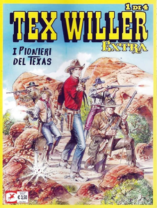 Tex Willer Extra - Volume 4 - I Pionieri Del Texas