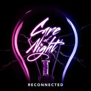 Care Of Night - Reconnected (2023) [Official Digital Download]