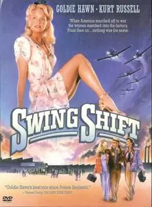 Пересменка / Swing Shift (1984, DVD5 + DVDRip)