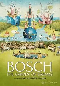 Bosch: The Garden of Dreams (2016)