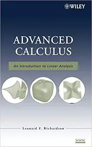 Advanced Calculus: An Introduction to Linear Analysis