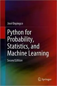 Python for Probability, Statistics, and Machine Learning Ed 2