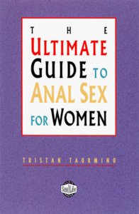 The Ultimate Guide to Anal Sex for Women (Repost)