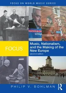 Focus: Music, Nationalism, and the Making of the New Europe (repost)