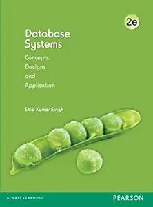 Database Systems: Concepts, Design and Applications 2nd Edition