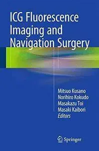 ICG Fluorescence Imaging and Navigation Surgery (Repost)