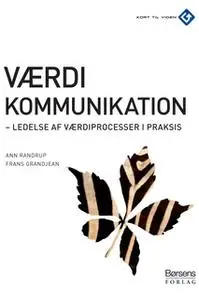 «Værdikommunikation» by Frans Grandjean,Anne Randrup