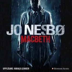 «Macbeth» by Jo Nesbø