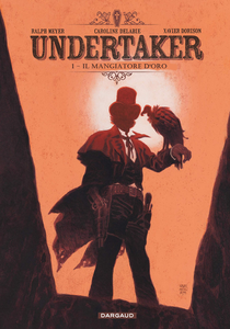 Undertaker - Volume 1 - Il Mangiatore D'Oro