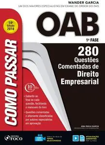 «Como passar na OAB 1ª Fase: direito empresarial» by Ana Paula Garcia, Wander Garcia