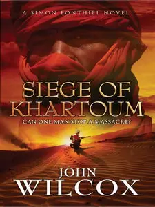 John Wilcox - Siege of Khartoum