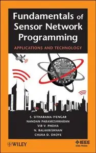 Fundamentals of Sensor Network Programming: Applications and Technology