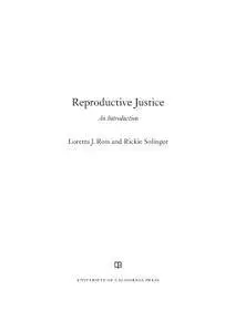 Reproductive Justice: An Introduction (Reproductive Justice: A New Vision for the 21st Century)