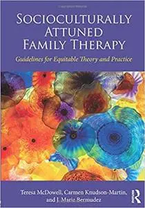 Socioculturally Attuned Family Therapy
