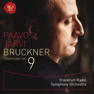 Paavo Jarvi & Frankfurt Radio Symphony Orchestra - Bruckner: Symphony No 9 (2009) MCH SACD ISO + DSD64 + Hi-Res FLAC