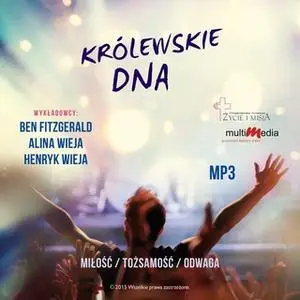 «Pokolenie 24 – Królewskie DNA» by Alina Wieja,Henryk Wieja,Ben Fitzgerald