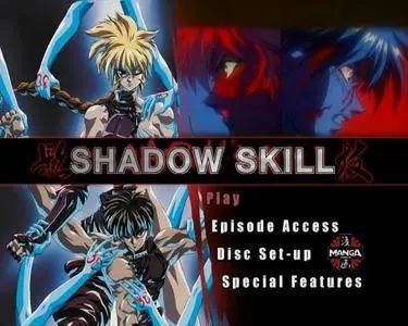 Shadow Skill (1995-2003)