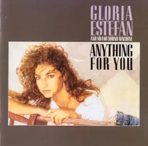 Gloria Estefan And Miami Sound Machine - Anything For You (1987) Re-Release 1988